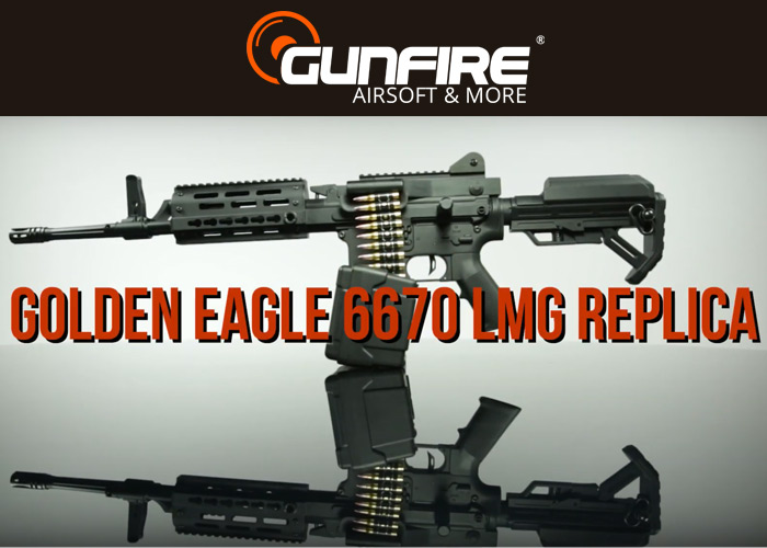 Gunfire Instant Video: Golden Eagle 6670 LMG