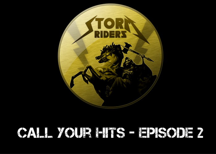 Storm Riders Call Your Hits Episode 2 