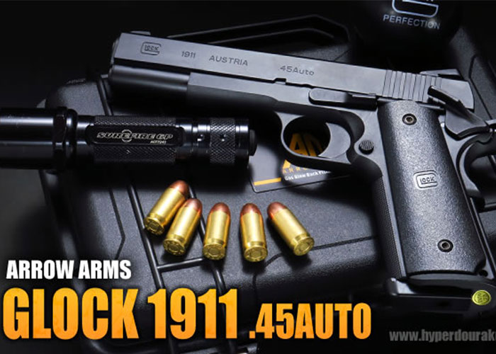 Hyperdouraku: Arrow Arms Glock 1911 .45 AUTO GBB Pistol