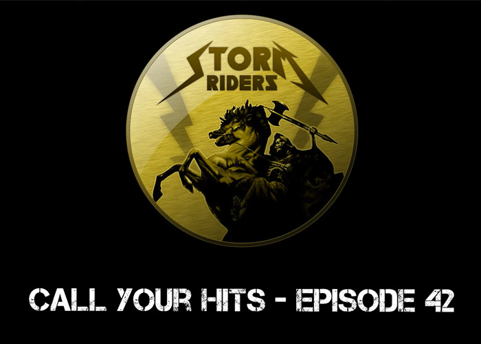 Storm Riders Call Your Hits Episode 42