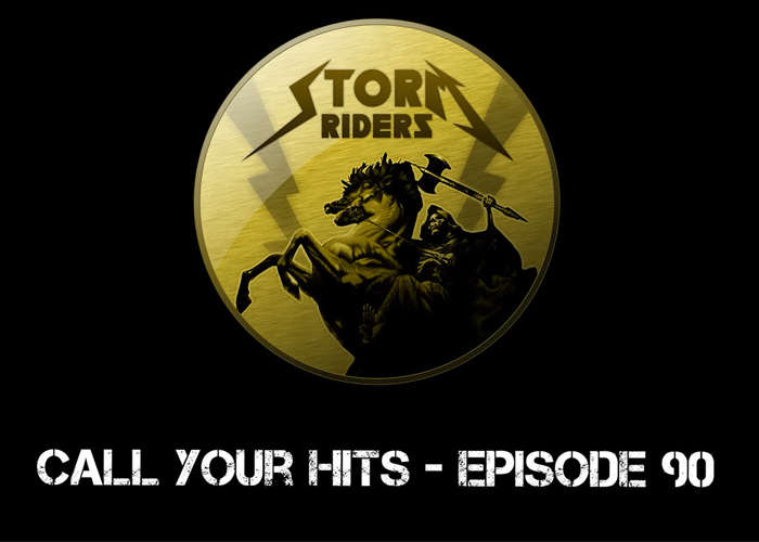 Storm Riders Call Your Hits  Episode 90
