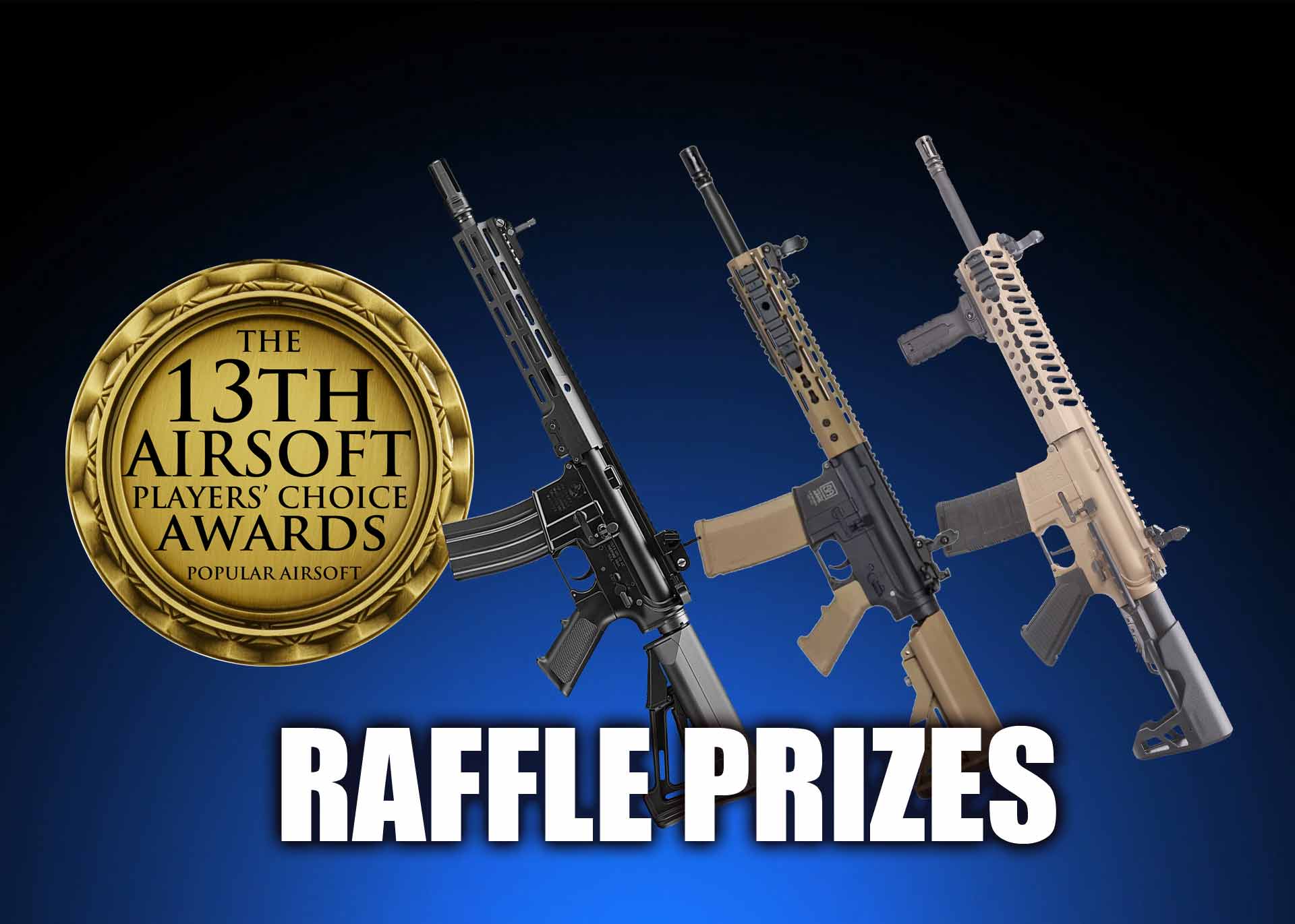 Here Are The 13th Airsoft Players’ Choice Awards Raffle Prizes